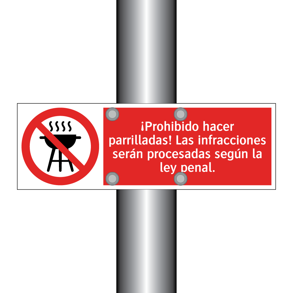 ¡Prohibido hacer parrilladas! Las infracciones serán procesadas según la ley penal.