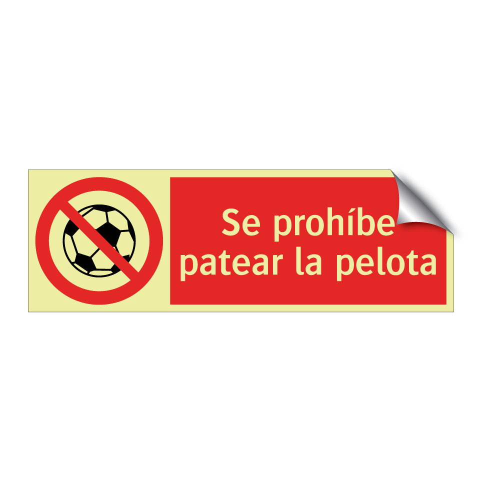 Se prohíbe patear la pelota