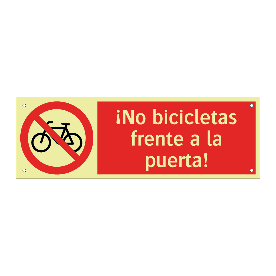 ¡No bicicletas frente a la puerta!