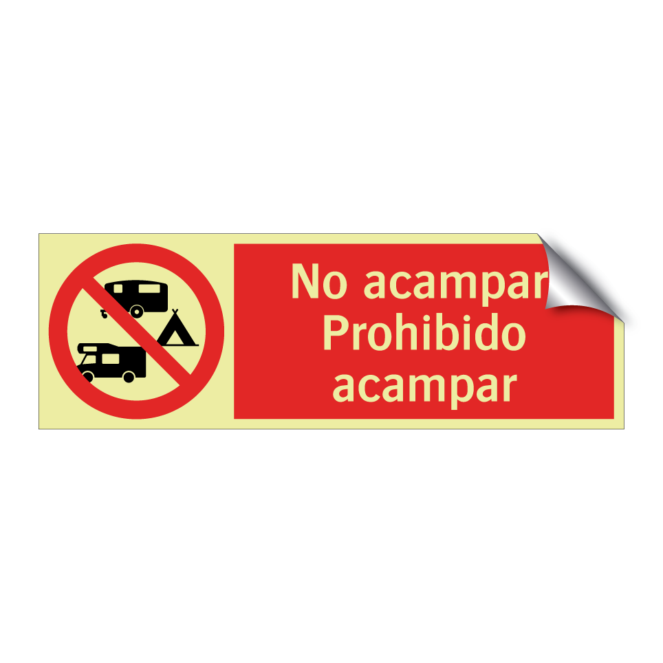 No acampar. Prohibido acampar