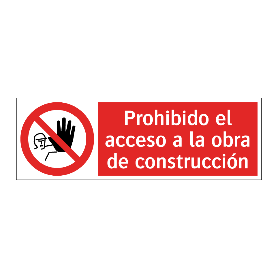 Prohibido el acceso a la obra de construcción