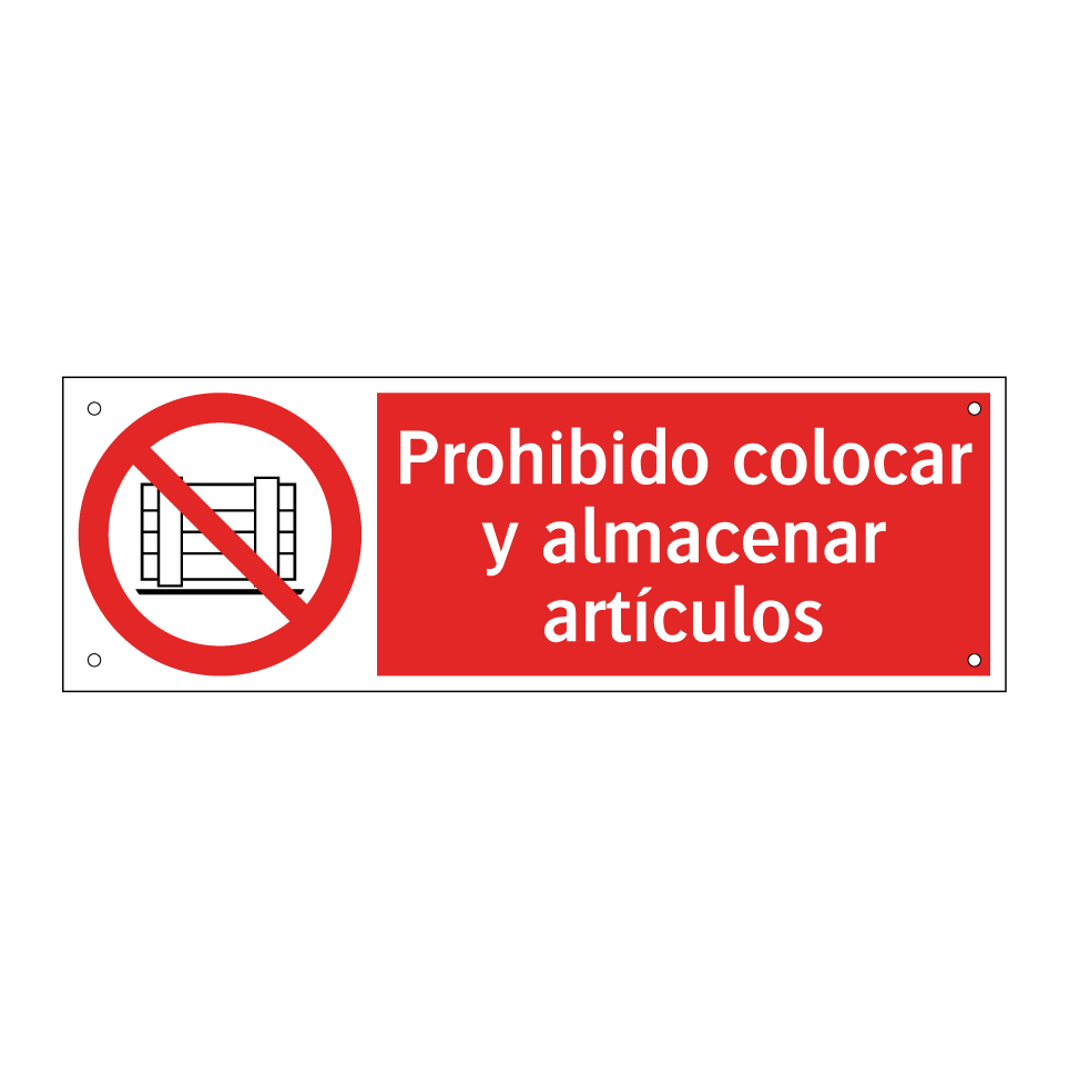 Prohibido colocar y almacenar artículos
