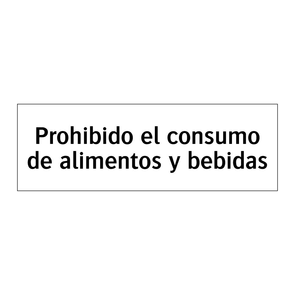 Prohibido el consumo de alimentos y bebidas