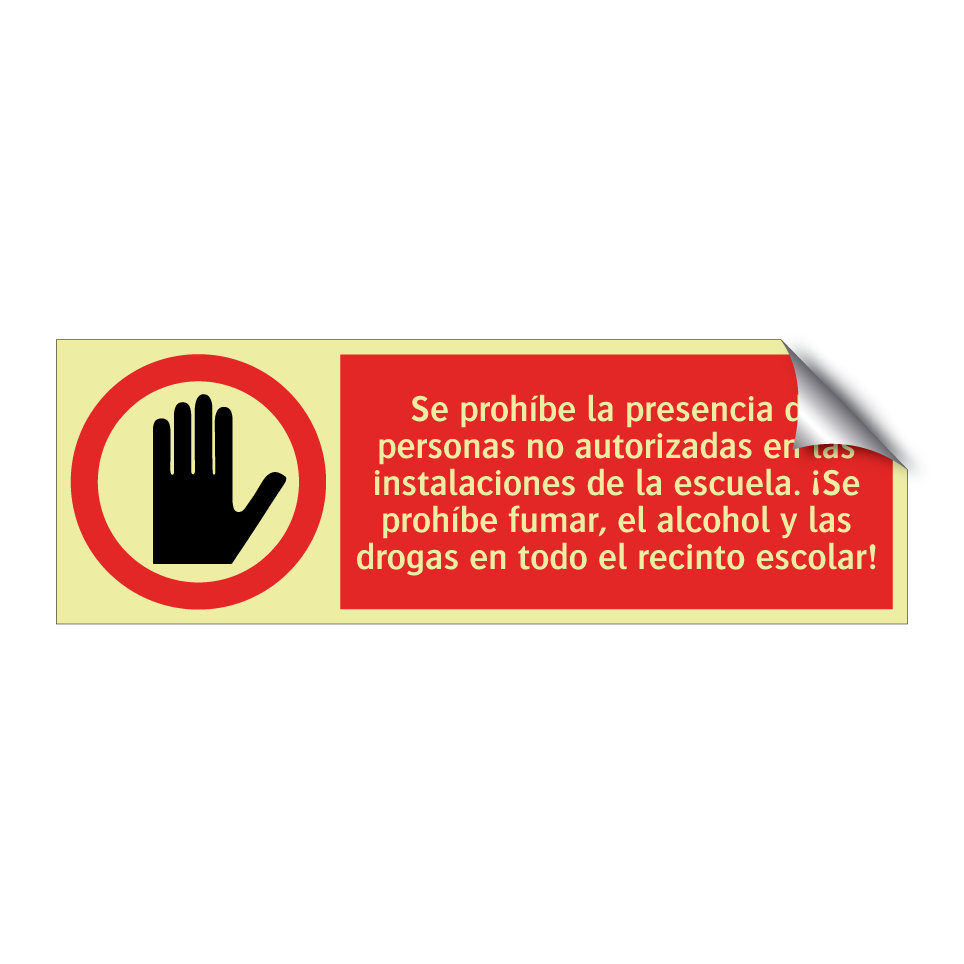 Se prohíbe la presencia de personas no autorizadas en las instalaciones de la escuela. ¡Se prohíbe fumar, el alcohol y las drogas en todo el recinto escolar!