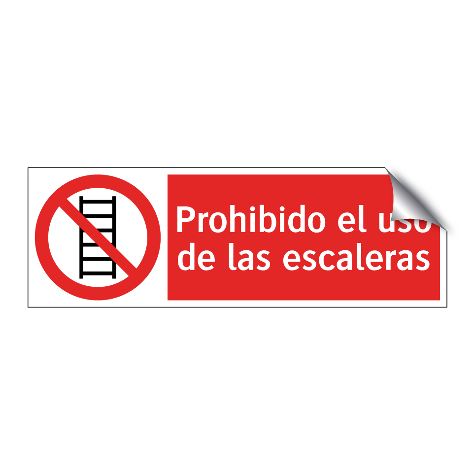 Prohibido el uso de las escaleras