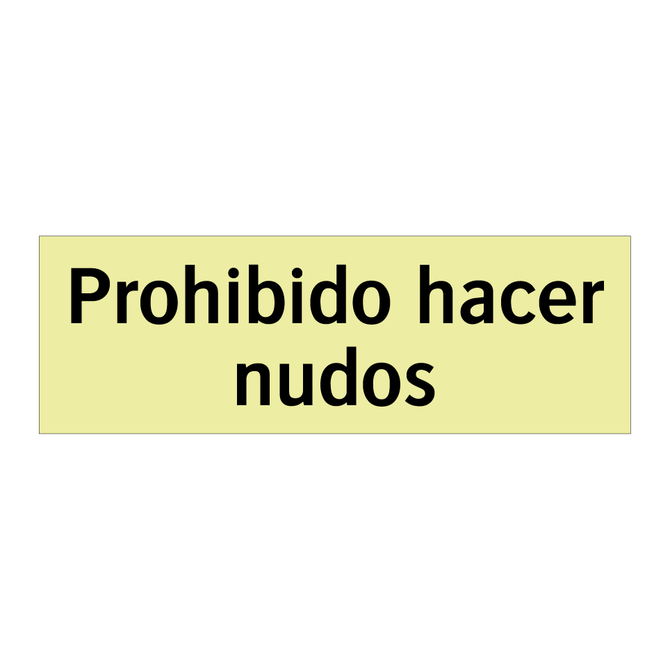Prohibido hacer nudos
