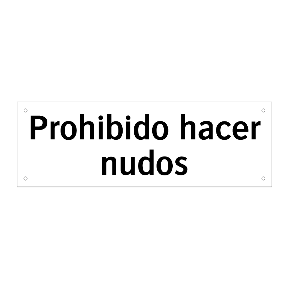 Prohibido hacer nudos