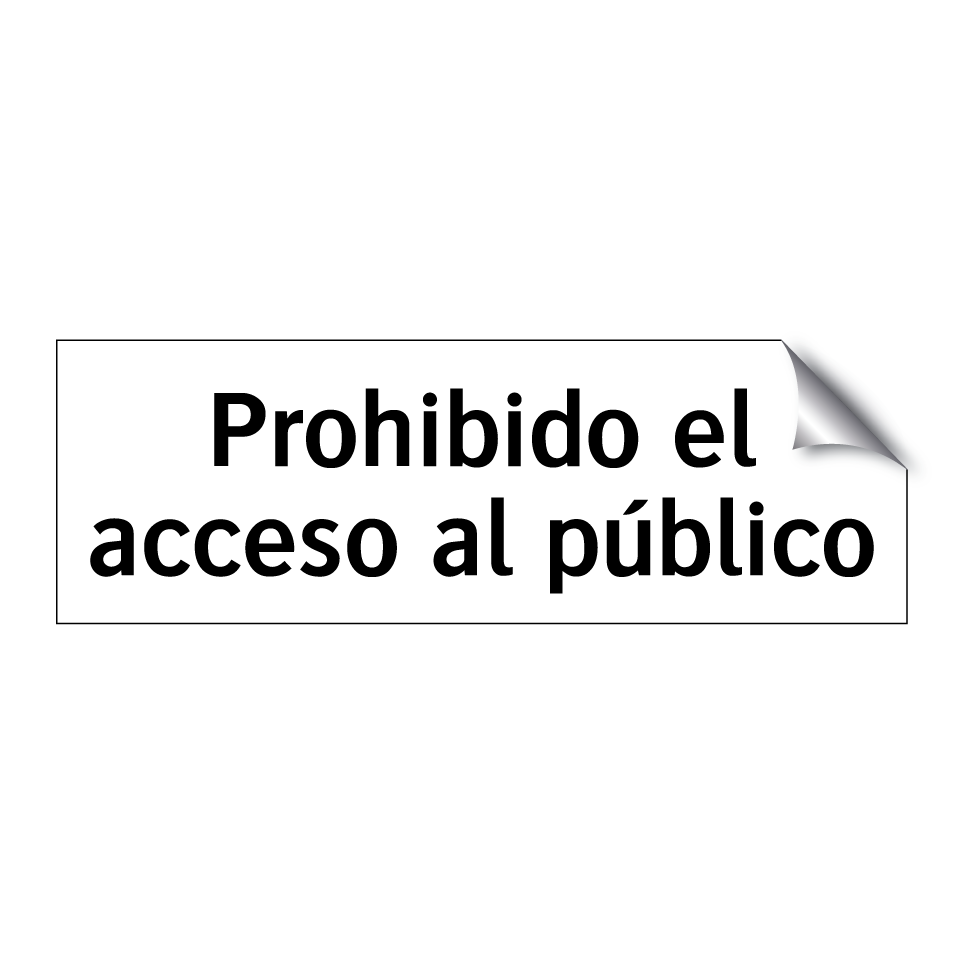 Prohibido el acceso al público