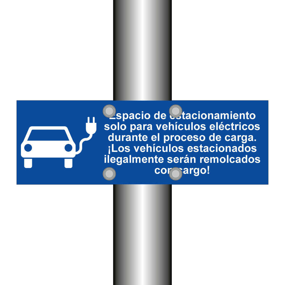 Espacio de estacionamiento solo para vehículos eléctricos durante el proceso de carga. ¡Los vehículos estacionados ilegalmente serán remolcados con cargo!