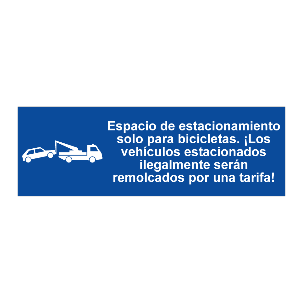 Espacio de estacionamiento solo para bicicletas. ¡Los vehículos estacionados ilegalmente serán remolcados por una tarifa!