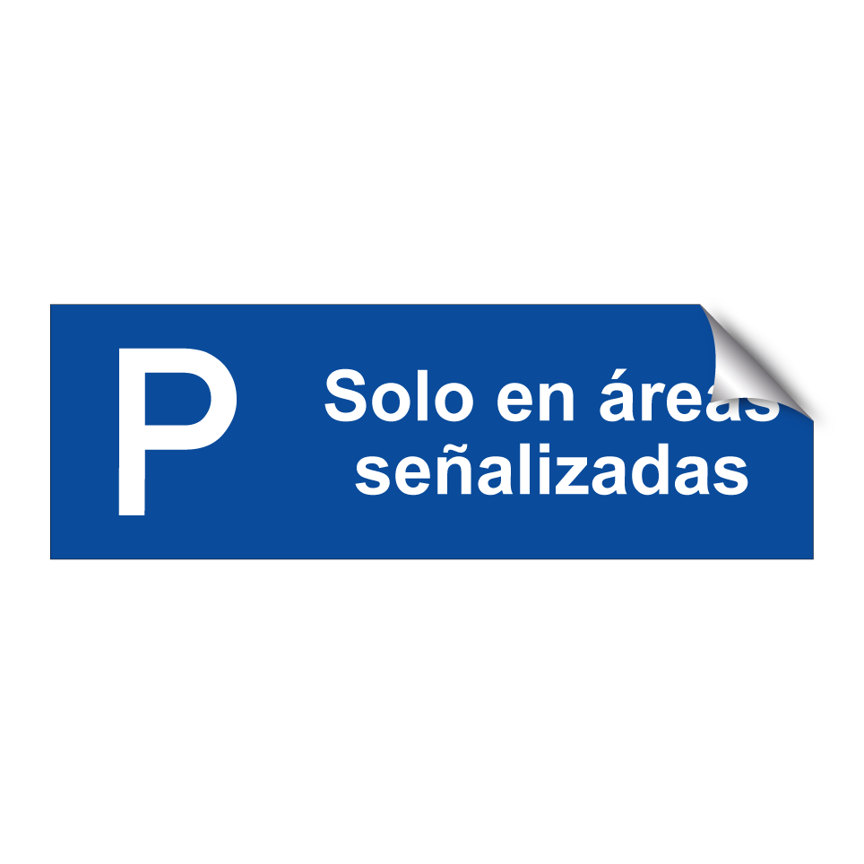 Solo en áreas señalizadas
