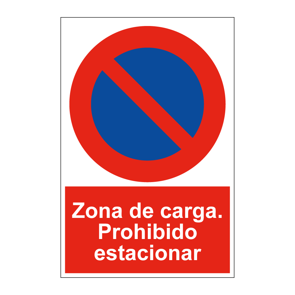 Zona de carga. Prohibido estacionar