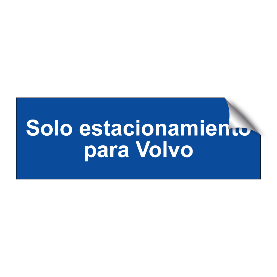 Solo estacionamiento para Volvo