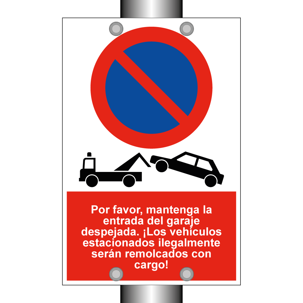 Por favor, mantenga la entrada del garaje despejada. ¡Los vehículos estacionados ilegalmente serán remolcados con cargo!