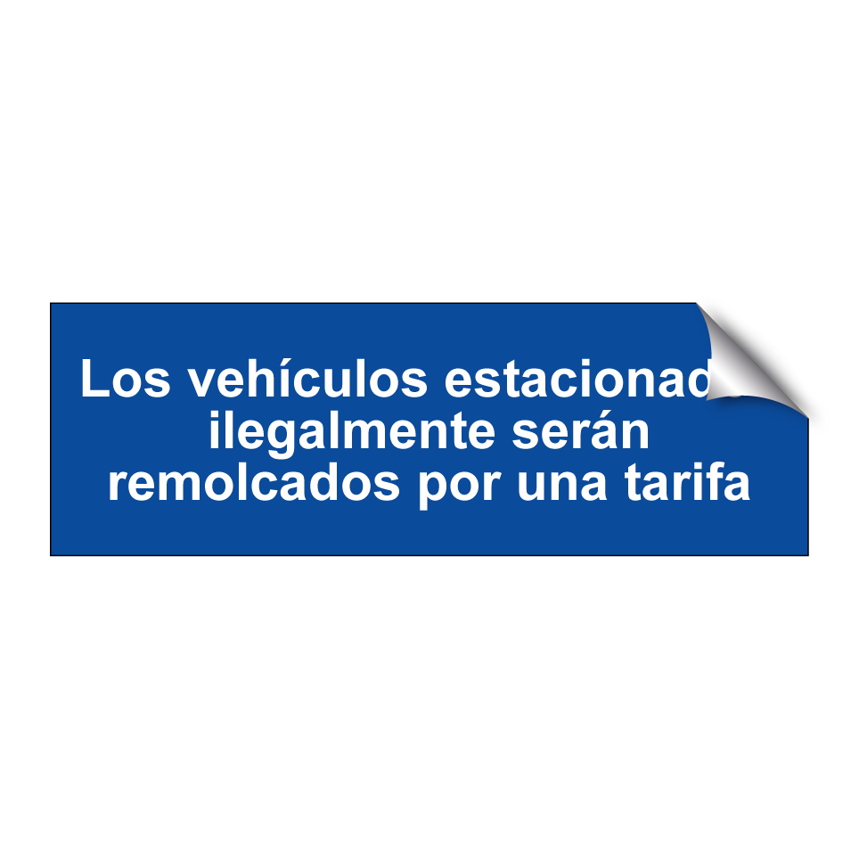 Los vehículos estacionados ilegalmente serán remolcados por una tarifa