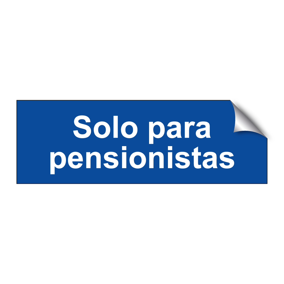 Solo para pensionistas