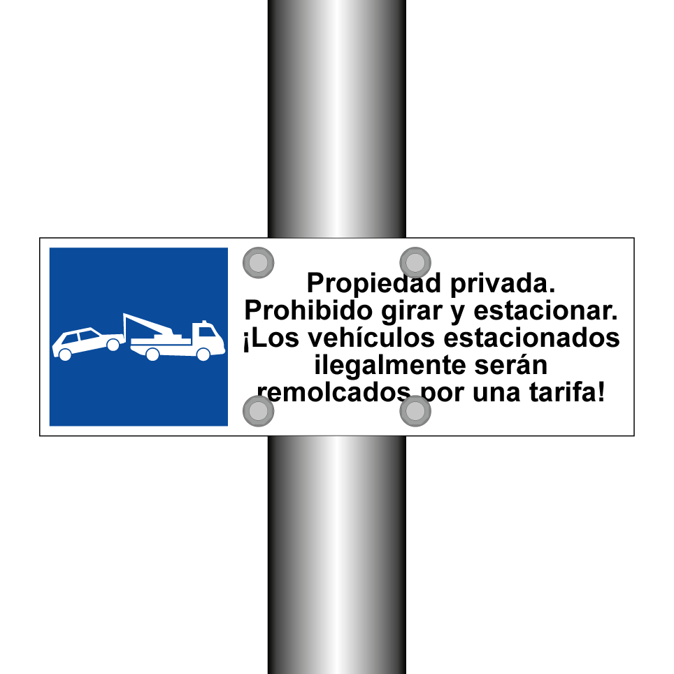 Propiedad privada. Prohibido girar y estacionar. ¡Los vehículos estacionados ilegalmente serán remolcados por una tarifa!