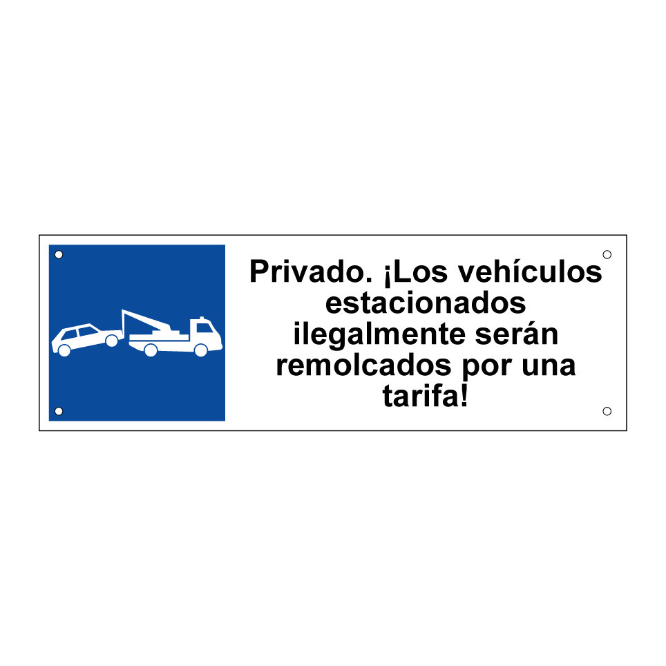 Privado. ¡Los vehículos estacionados ilegalmente serán remolcados por una tarifa!