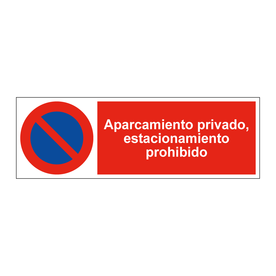 Aparcamiento privado, estacionamiento prohibido