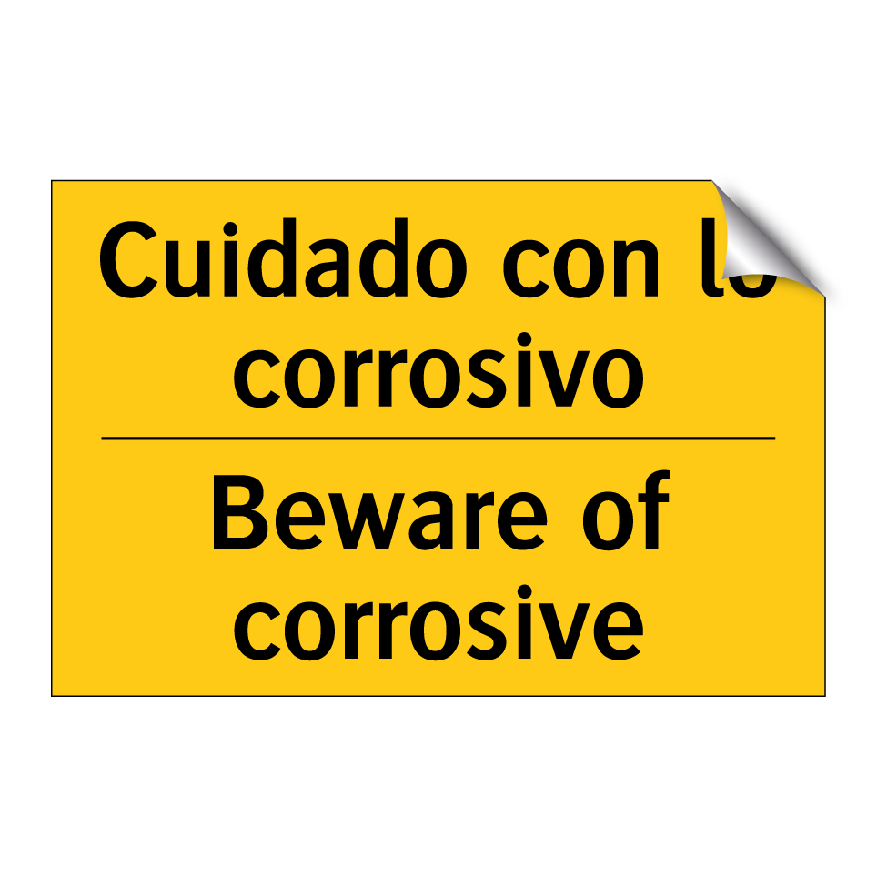 Cuidado con lo corrosivo - Beware of corrosive