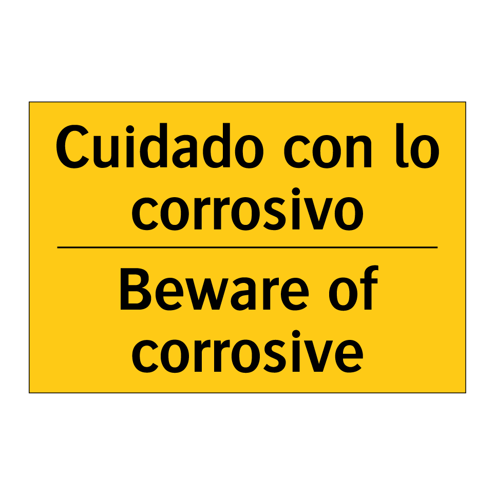 Cuidado con lo corrosivo - Beware of corrosive