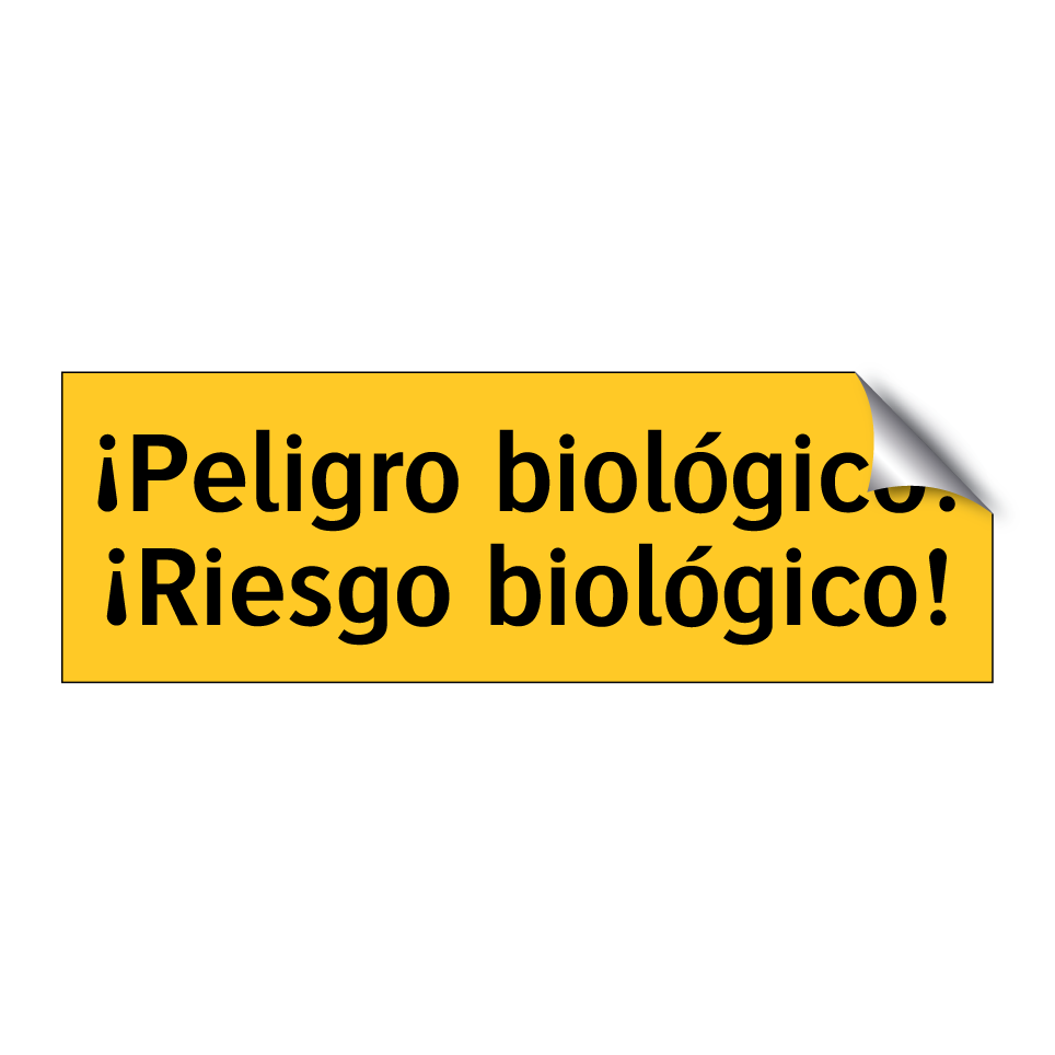 ¡Peligro biológico! ¡Riesgo biológico!