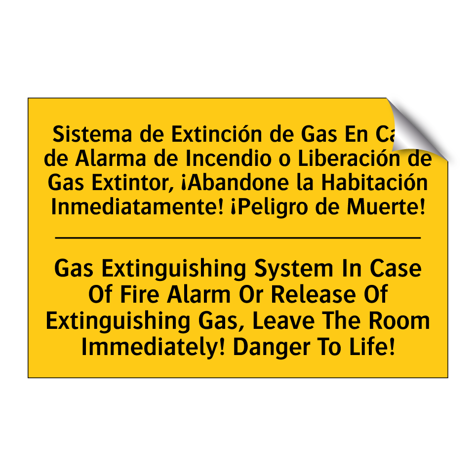 Sistema de Extinción de Gas En Caso de Alarma de Incendio o Liberación de Gas Extintor, ¡Abandone la Habitación Inmediatamente! ¡Peligro de Muerte! - Gas Extinguishing System In Case Of Fire Alarm Or Release Of Extinguishing Gas, Leave The /.../
