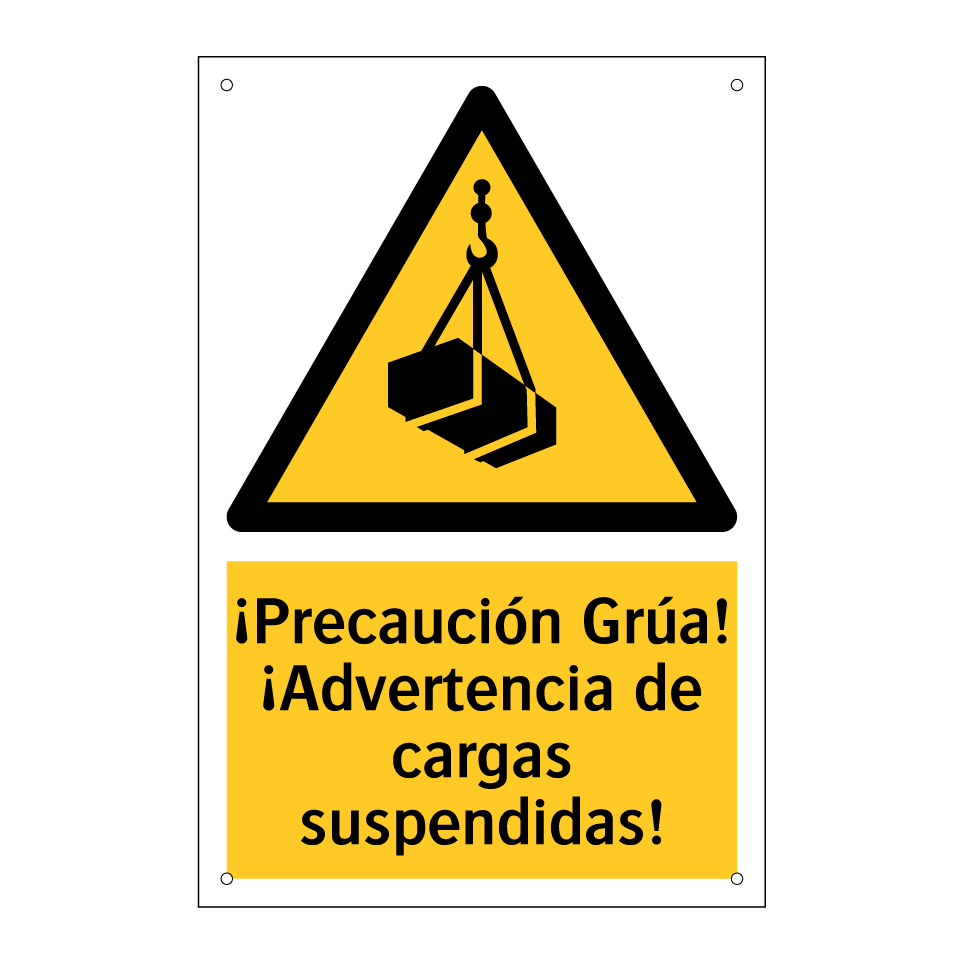 ¡Precaución Grúa! ¡Advertencia de cargas suspendidas!