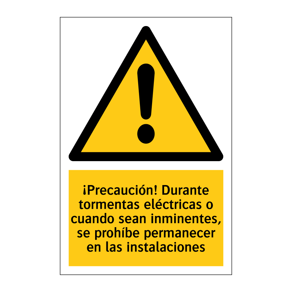 ¡Precaución! Durante tormentas eléctricas o cuando sean inminentes, se prohíbe permanecer en las instalaciones