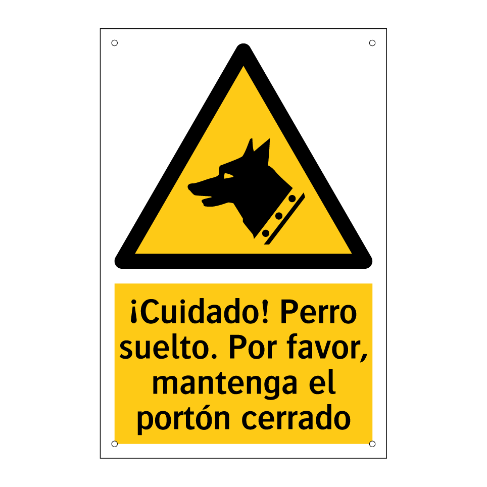 ¡Cuidado! Perro suelto. Por favor, mantenga el portón cerrado