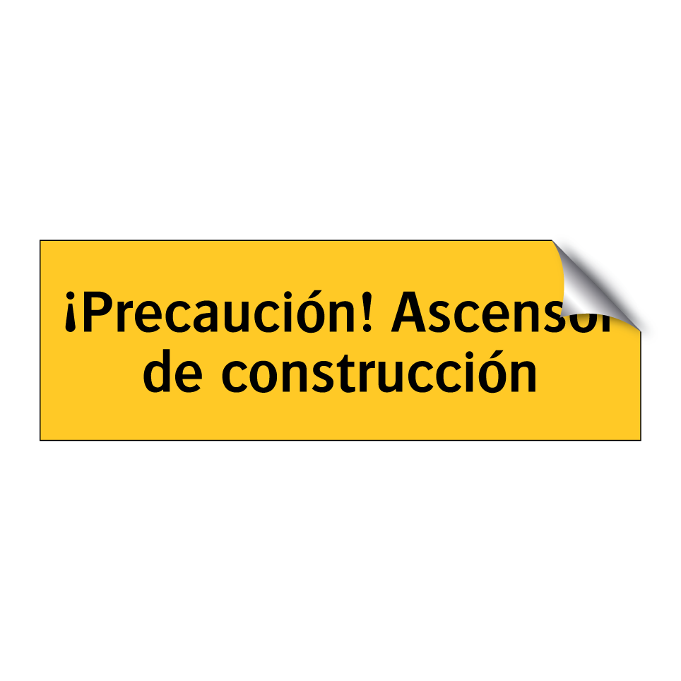 ¡Precaución! Ascensor de construcción