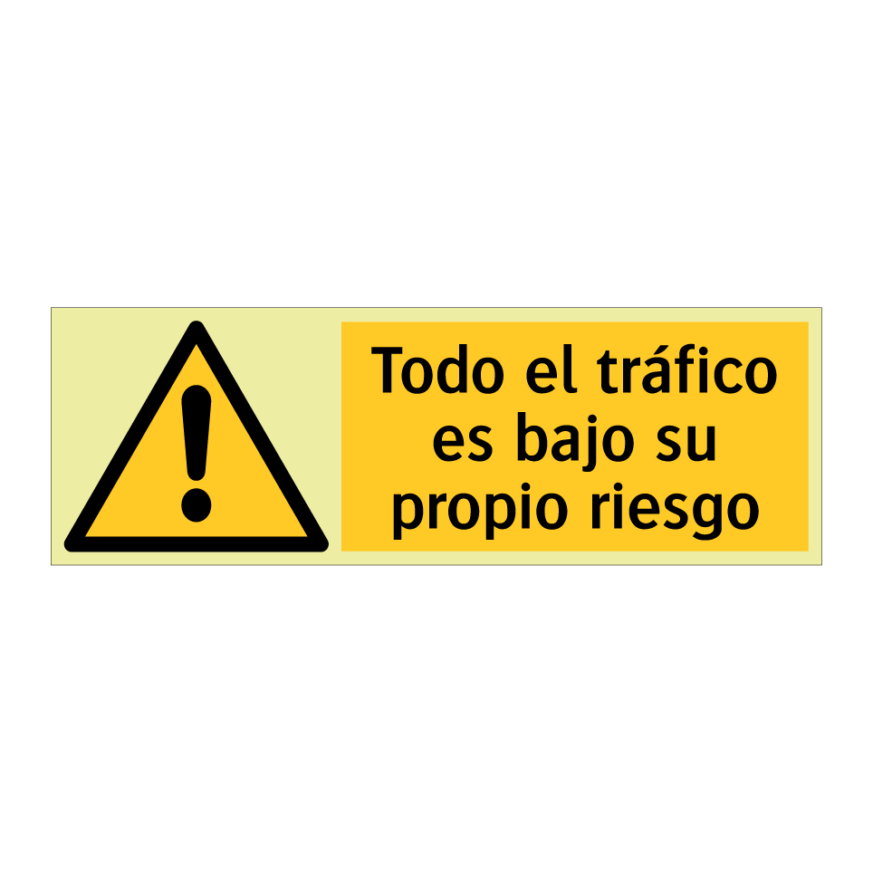 Todo el tráfico es bajo su propio riesgo