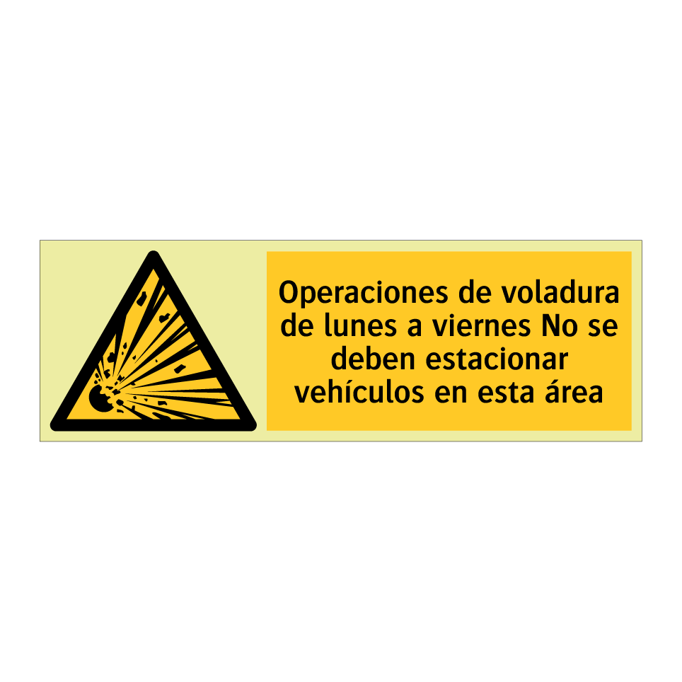 Operaciones de voladura de lunes a viernes No se deben estacionar vehículos en esta área