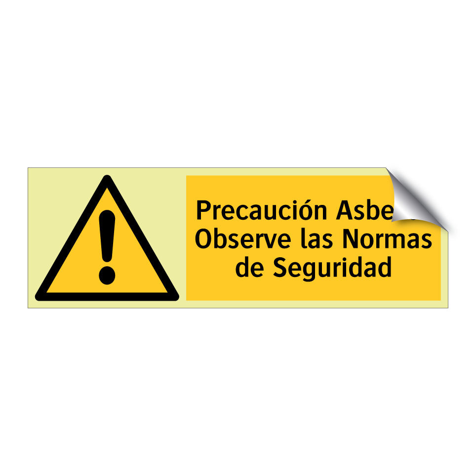 Precaución Asbesto Observe las Normas de Seguridad