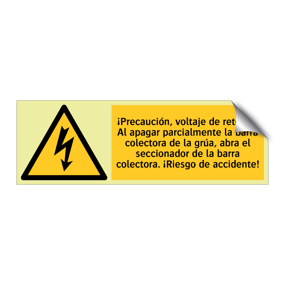¡Precaución, voltaje de retorno! Al apagar parcialmente la barra colectora de la grúa, abra el seccionador de la barra colectora. ¡Riesgo de accidente!