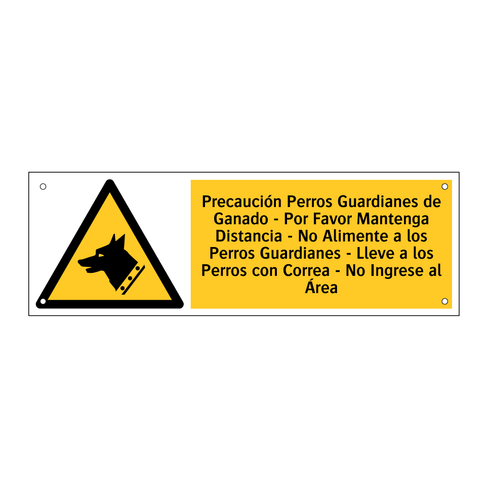 Precaución Perros Guardianes de Ganado - Por Favor Mantenga Distancia - No Alimente a los Perros Guardianes - Lleve a los Perros con Correa - No Ingrese al Área
