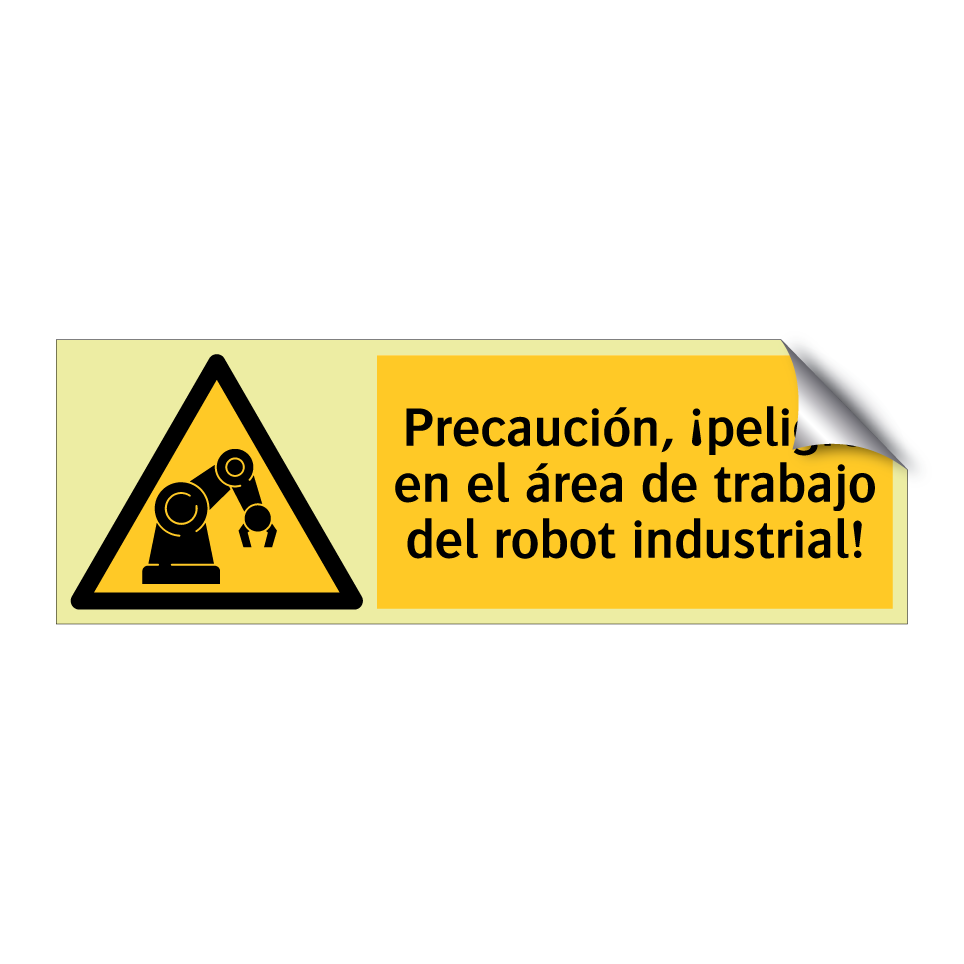 Precaución, ¡peligro en el área de trabajo del robot industrial!