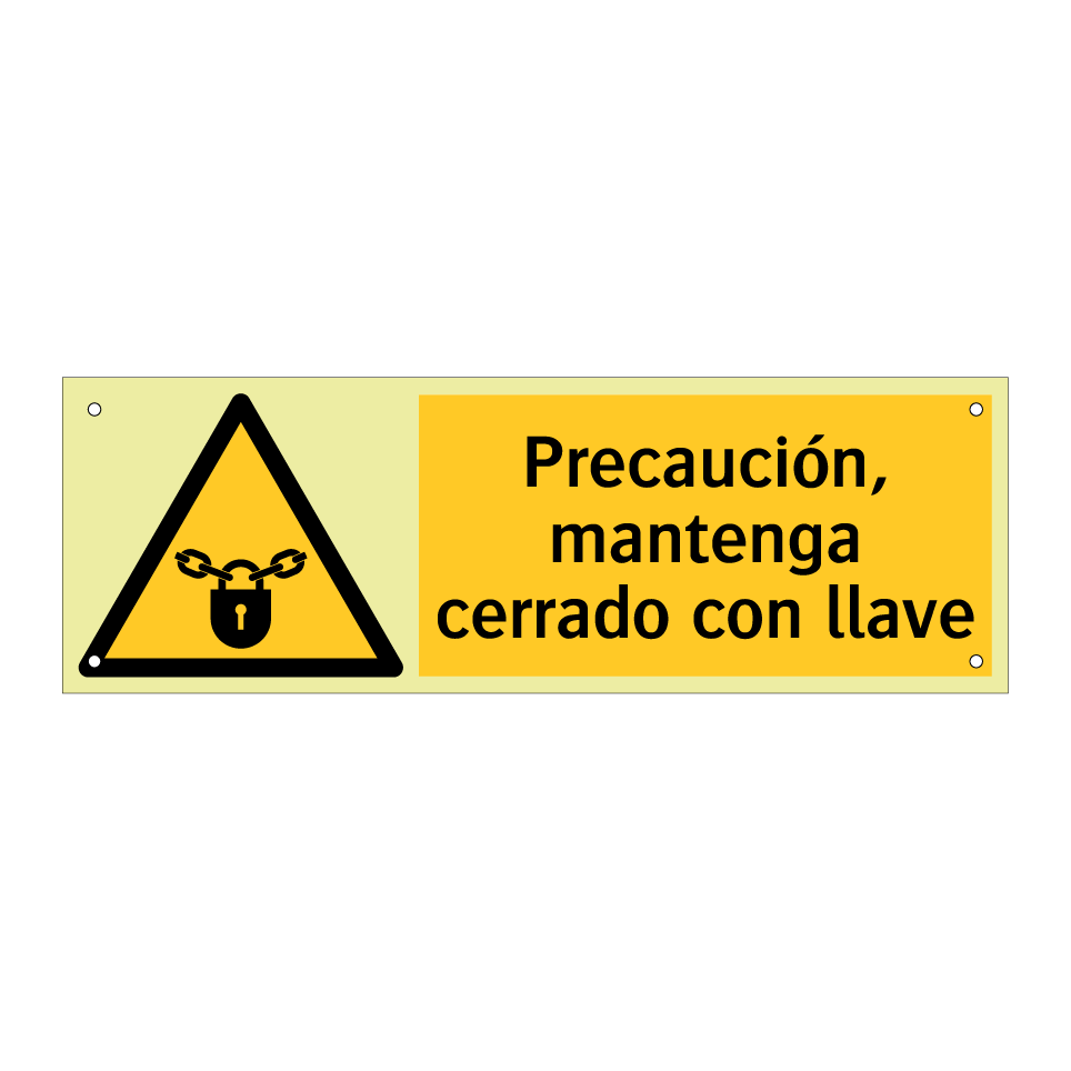 Precaución, mantenga cerrado con llave