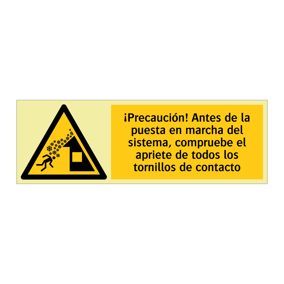 ¡Precaución! Antes de la puesta en marcha del sistema, compruebe el apriete de todos los tornillos de contacto