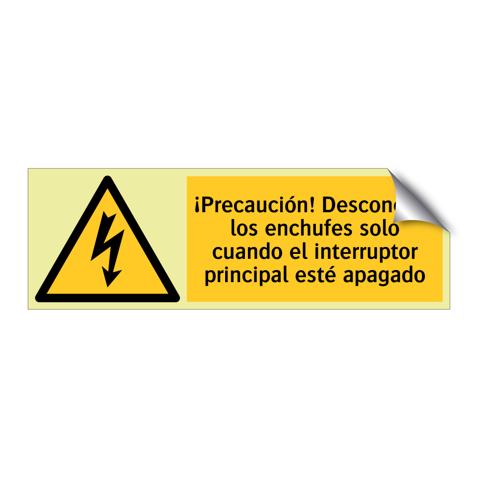 ¡Precaución! Desconecte los enchufes solo cuando el interruptor principal esté apagado