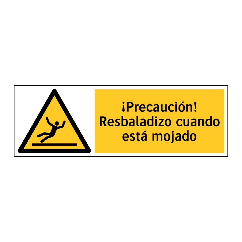 ¡Precaución! Resbaladizo cuando está mojado