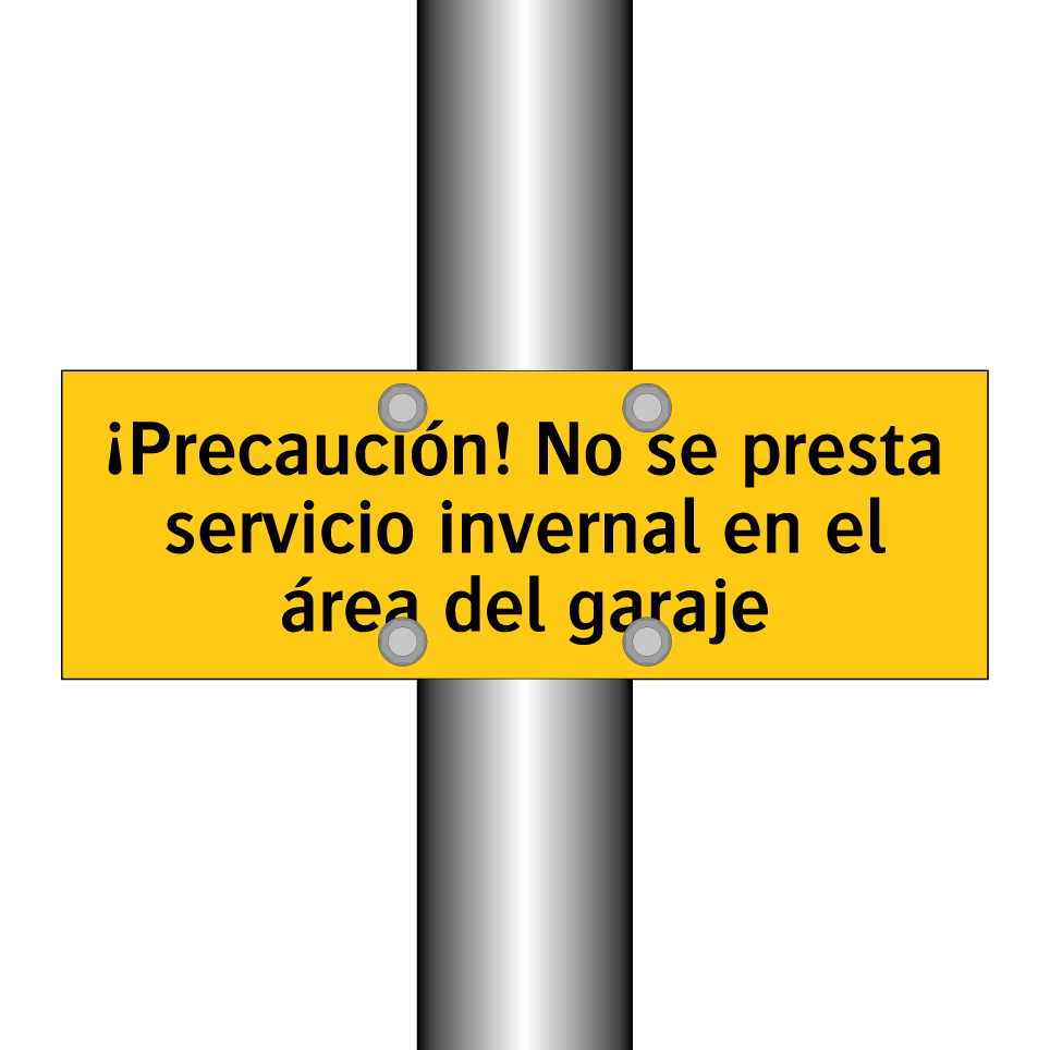 ¡Precaución! No se presta servicio invernal en el área del garaje