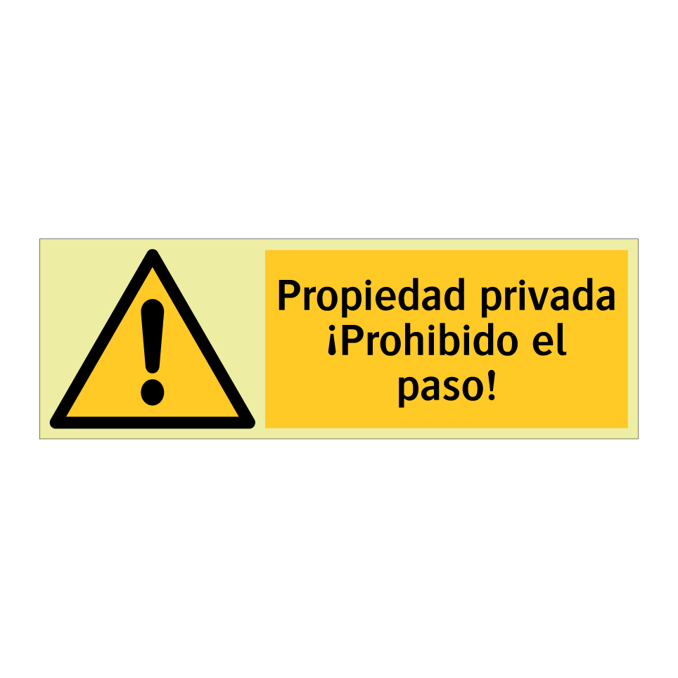 Propiedad privada ¡Prohibido el paso!