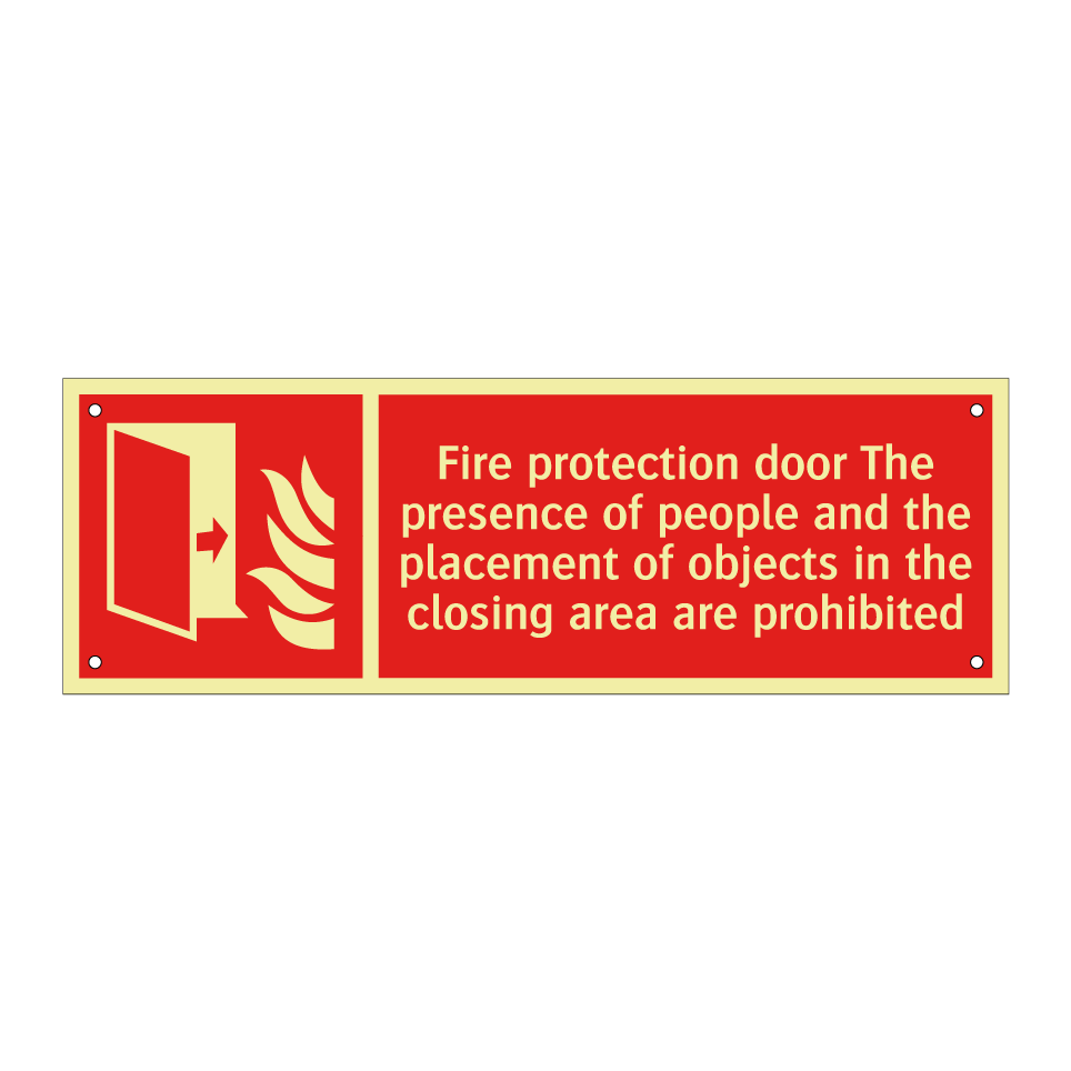 Fire protection door The presence of people and the placement of objects in the closing area are prohibited
