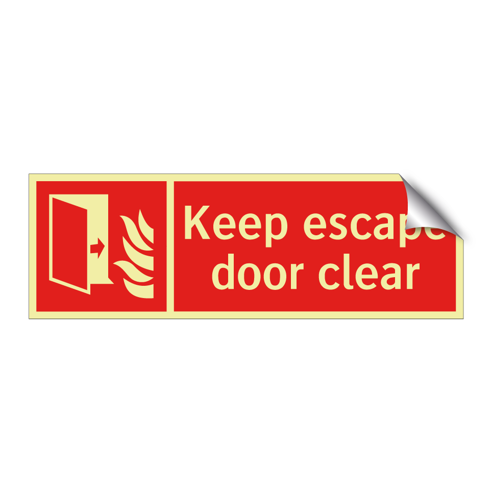 Keep escape door clear