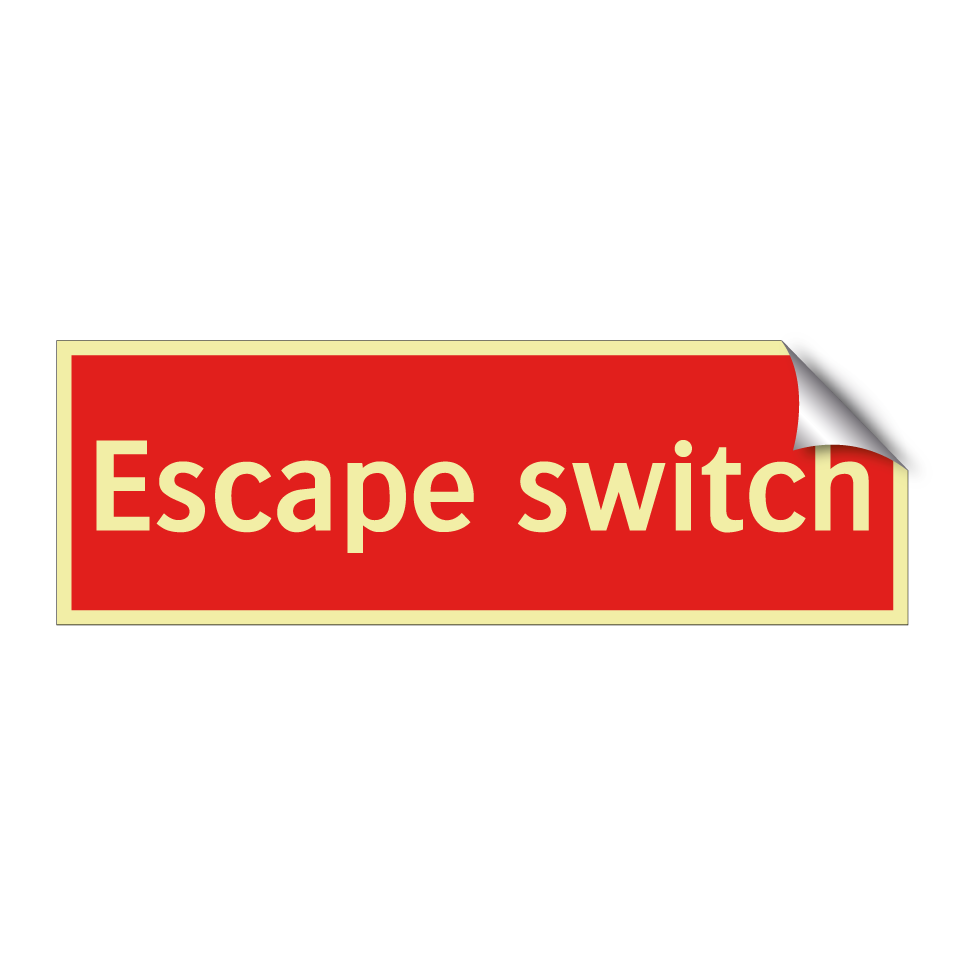 Escape switch
