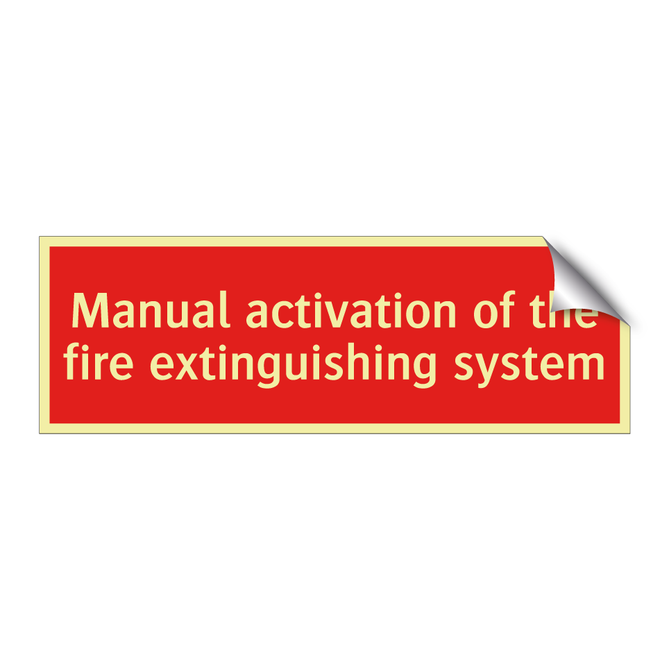 Manual activation of the fire extinguishing system