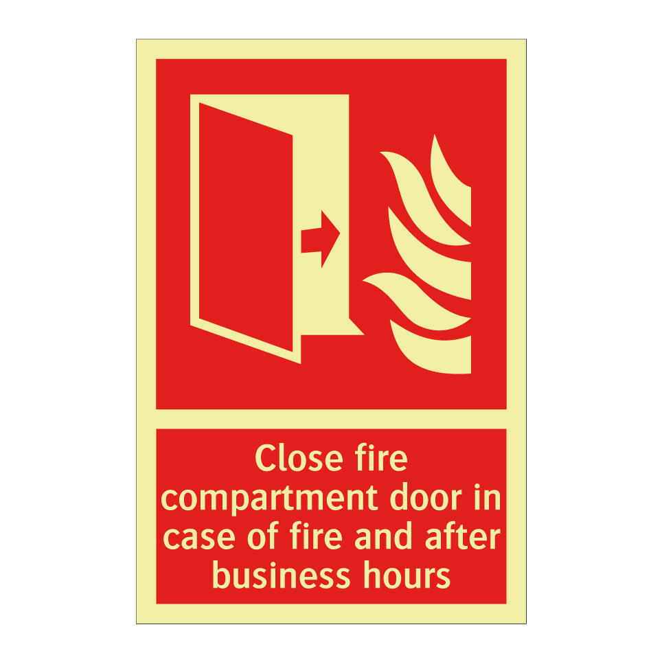 Close fire compartment door in case of fire and after business hours