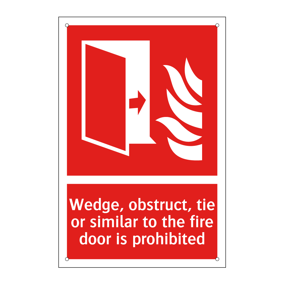 Wedge, obstruct, tie or similar to the fire door is prohibited