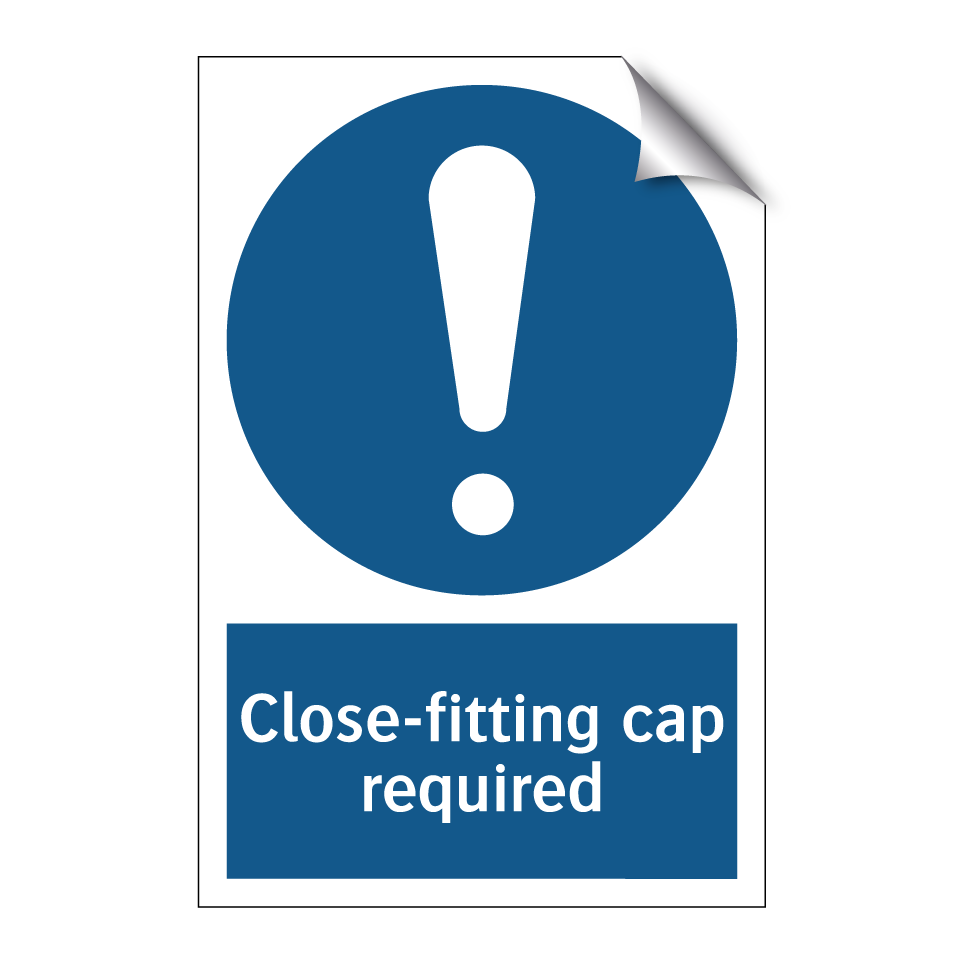 Close-fitting cap required